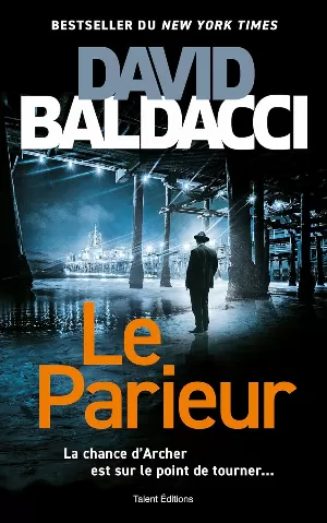 David Baldacci - Le Parieur